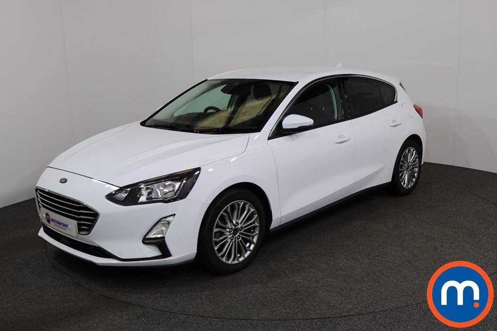View this Ford Focus 1.5 EcoBoost 150 Titanium X 5dr Ford Focus 1.5 EcoBoost 150 Titanium X 5dr